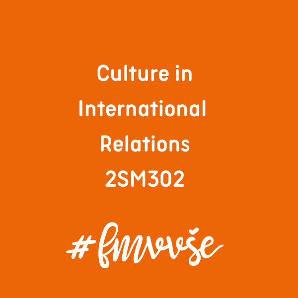 Culture in International Relations (2SM302)