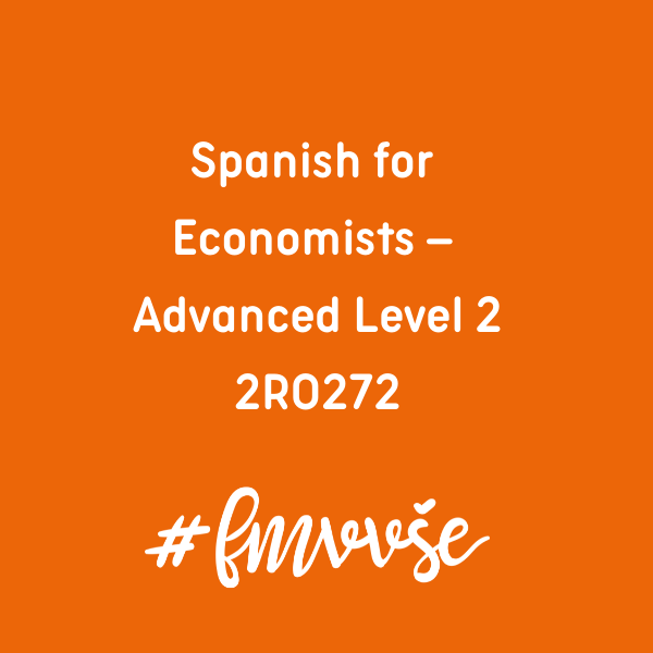 Spanish for Economists – Advanced Level 2 (B1/B2) (2RO272) 