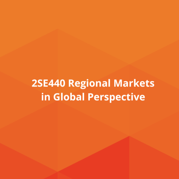 2SE440 Regional Markets in Global Perspective