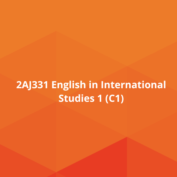 2AJ331 English in International Studies 1 (C1)
