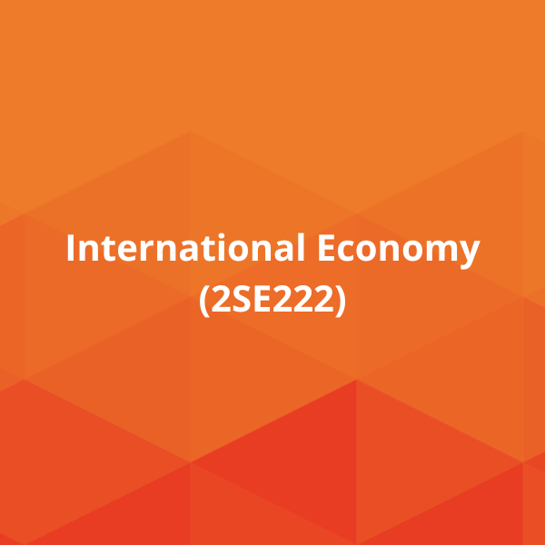 International Economy (2SE222)