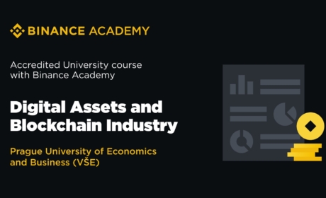 Innovation in Education: Binance Academy and VŠE Accredited Course on Digital Assets and Blockchain Industry