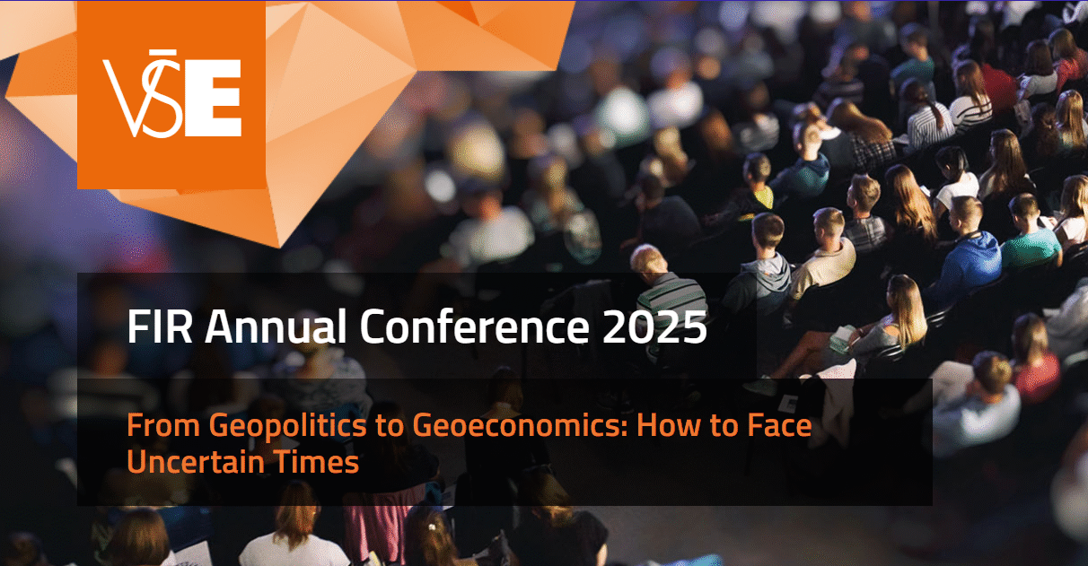 FIR Annual Conference 2025 From Geopolitics to Geoeconomics: How to Face Uncertain Times
