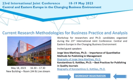 Workshop on Current Research Methodologies for Business Practice and Analysis /18.5./